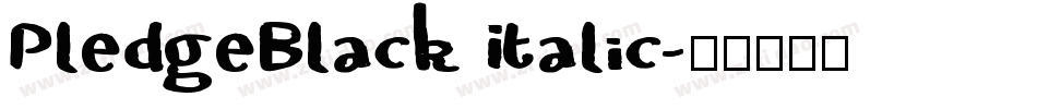 PledgeBlack Italic字体转换